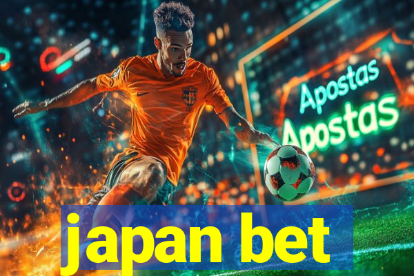 japan bet